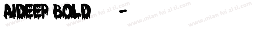 AiDeep Bold 粗体字体转换